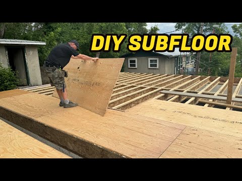 How To Install Subfloor (Cabin Project)