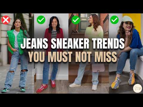 7 Trendy Sneaker & Jean Combos for 2026 You'll love