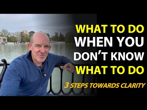What to do when you don't know what to do