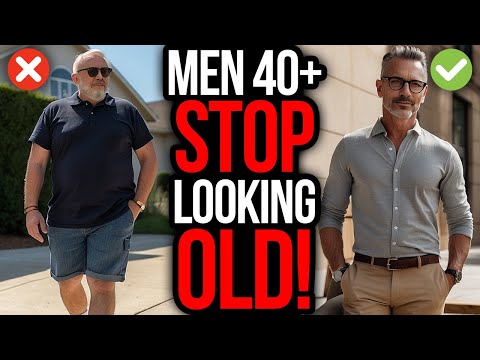 15 Style MISTAKES That Make MEN OVER 40 Look OLD!