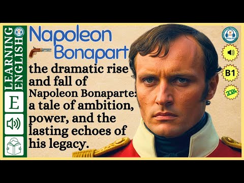 interesting story in English 🔥   Napoleon Bonaparte🔥 story in English with Narrative Story