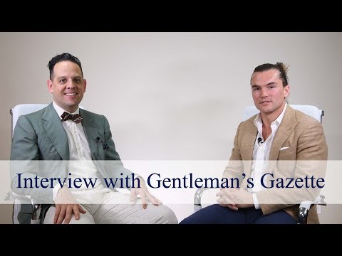 Interview With Gentleman's Gazette