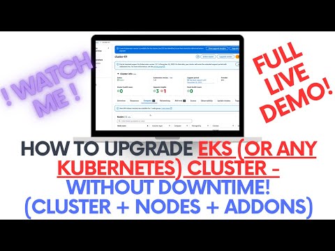 How to Upgrade EKS Cluster Without Downtime (or Kubernetes on Any Cloud) - FULL DEMO!