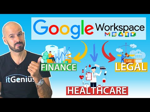 Google Workspace Enterprise for Healthcare, Finance, and Legal Industries