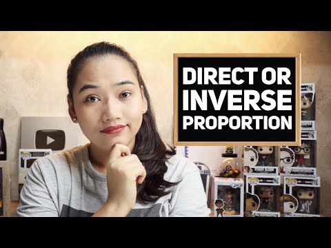 Direct or Inverse Proportion: Which is which? - CSE and UPCAT Review