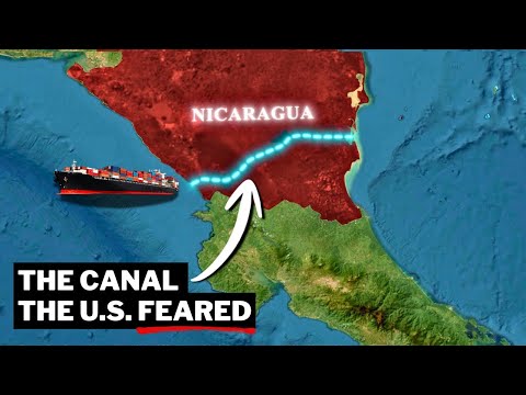 How China’s $50 Billion Nicaragua Canal Shook America