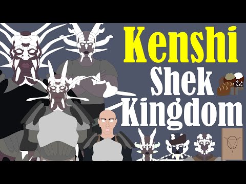 Kenshi: History of the Shek Kingdom