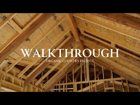 Framing Stage + Design Ideas | Organic Country Project Walkthrough | Tavo Custom Homes