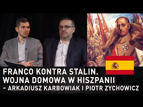 Franco kontra Stalin. Wojna domowa w Hiszpanii – Arkadiusz Karbowiak i Piotr Zychowicz