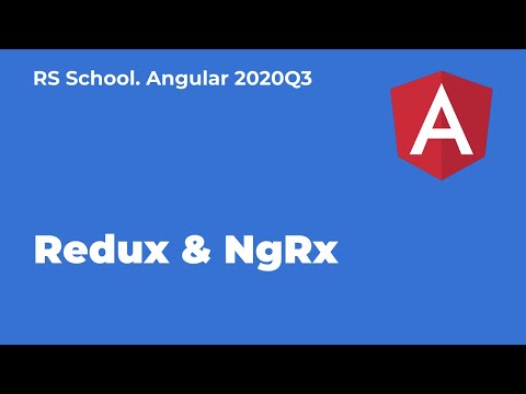 Angular 2020Q3. NgRX
