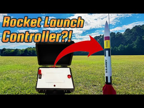 I BUILT A ROCKET LAUNCH CONTROLLER!!
