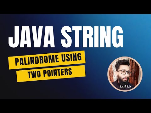 🔥 Java Coding Interview | Palindrome Program Using Two Pointers | Java Interview Series #1