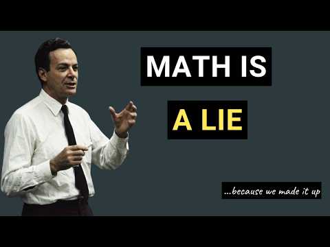Feynman: Why The Universe Obeys "Invented" Math