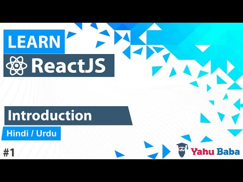 ReactJS Introduction Tutorial in Hindi / Urdu