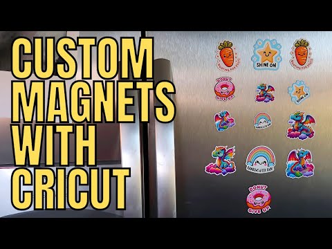 How to Make Custom Magnets with Cricut Print Then Cut