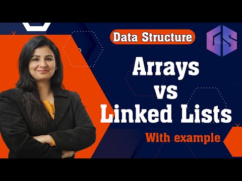 Lec-17: Arrays vs Linked Lists | Data Structures