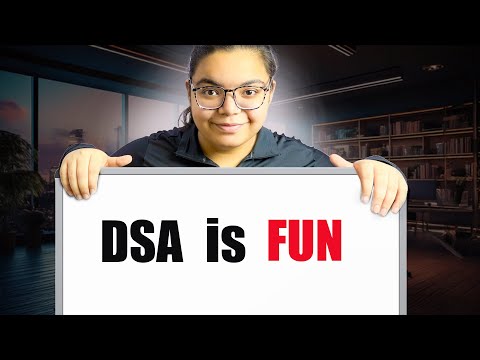 DSA is FUN (You've Just Been Learning It Wrong)