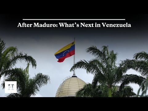 After Maduro: What’s Next in Venezuela