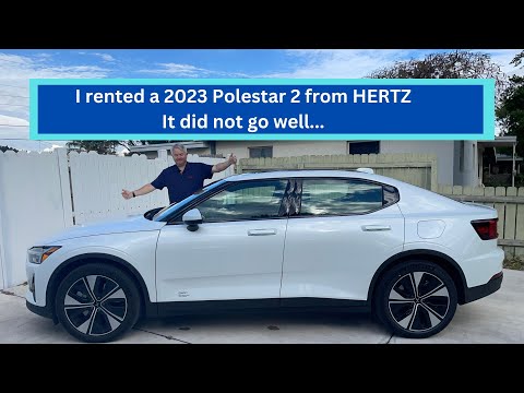 I rented a 2023 Polestar 2 from Hertz...It did not go well. 😡