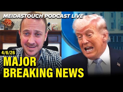 LIVE: MeidasTouch RESPONDS to MAJOR BREAKING NEWS - 4/6/26