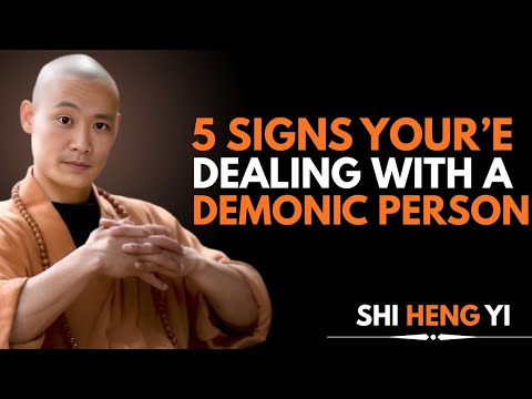 5 Signs You're Dealing with a Demonic Person – Shi Heng Yi Wisdom