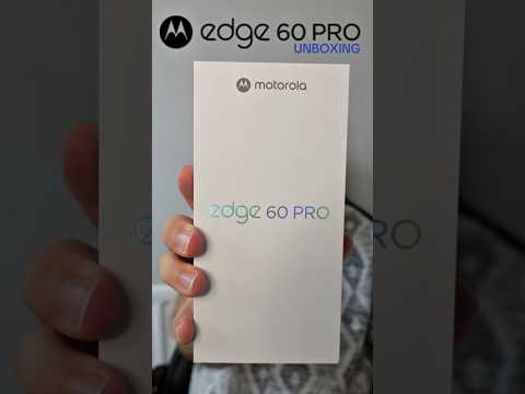 Motorola Edge 60 Pro Dazzling Blue Unboxing 💙 #mymotolife #motovator