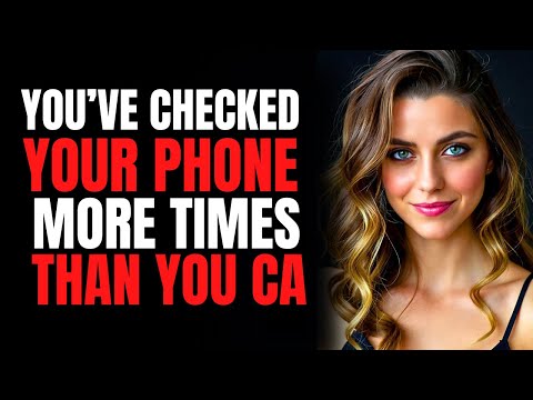 You’ve checked your phone more times than you ca