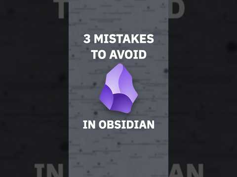 DON'T Make These 3 Obsidian Mistakes