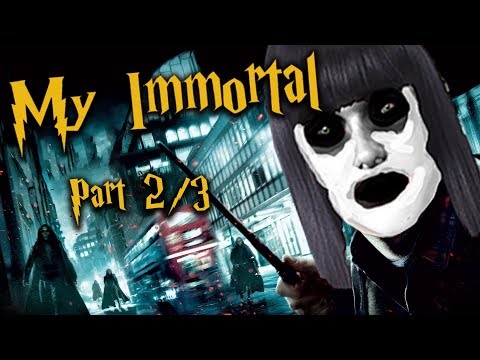 My Immortal (2/3) | Sundance Rejects