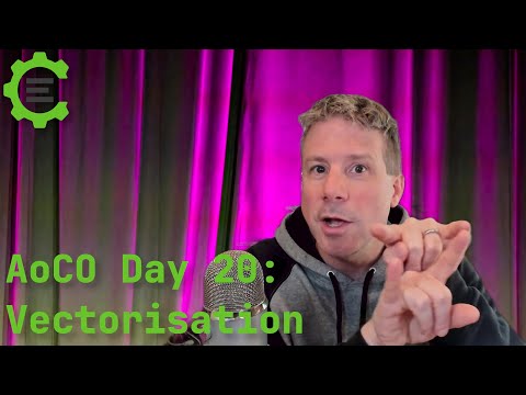 [AoCO 20/25] Vectorisation