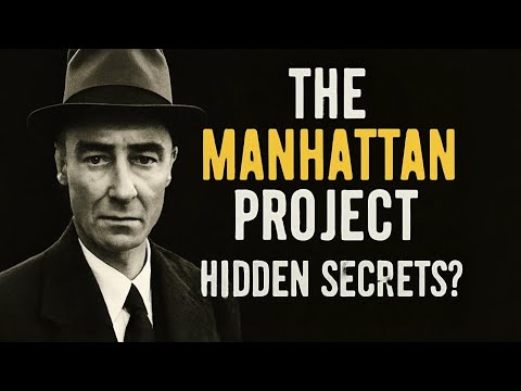 The Manhattan Project: Secrets, Missing Documents, and What Scientists Never Revealed