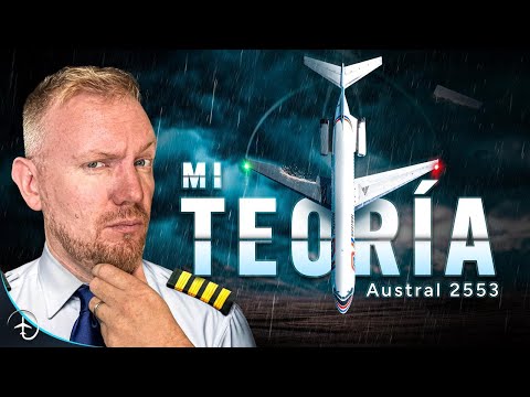 La nueva y ATERRADORA teoría sobre lo que pasó con el vuelo Austral 2553