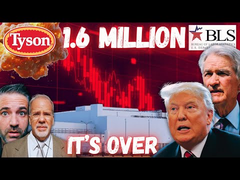 1.6 Million FULL TIME JOBS LOST | Tyson Layoffs Cause GREAT DEPRESSION