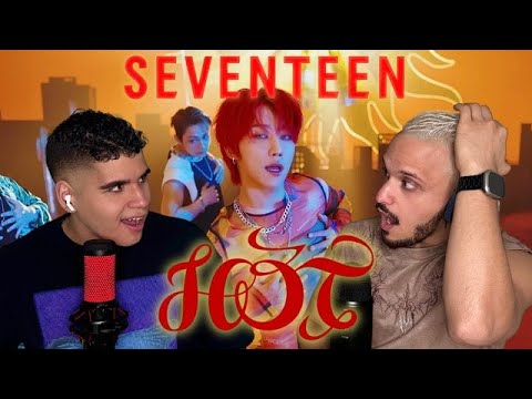 FIRST TIME REACTING TO SEVENTEEN (세븐틴) 'HOT' Official MV