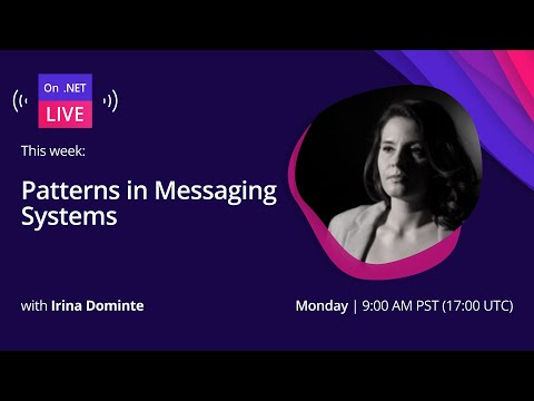 On .NET Live - On .NET Live | Patterns in Messaging Systems