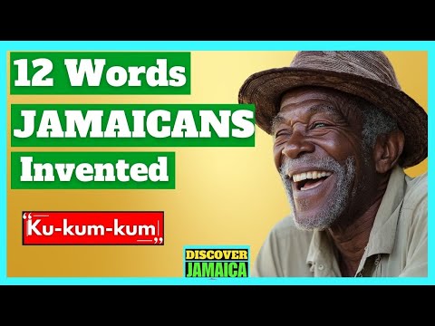 12 WORDS JAMAICANS INVENTED