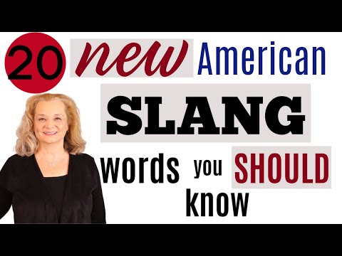20 NEW American Slang Words you Should Know.