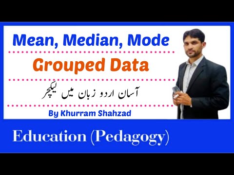 Mean Median and Mode Grouped Data Urdu Lecture