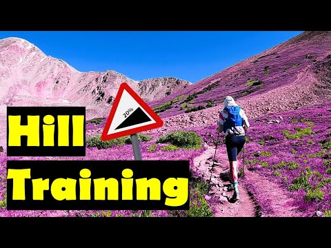 Hill Repeat and Uphill Training - How To Run a Hilly Mountain Ultra Marathon