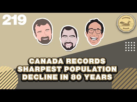 Canada Records Sharpest Population Decline in 80 Years | The Loonie Hour Episode 219