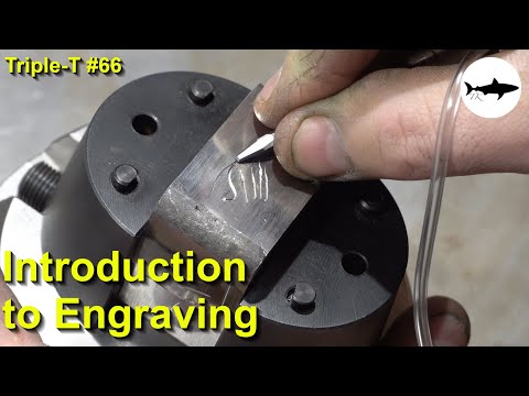 Triple-T #66 - Introduction to Engraving