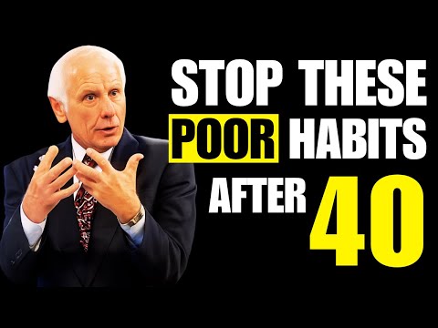 The Habits That Keep You Poor After 40 | Jim Rohn Teachings