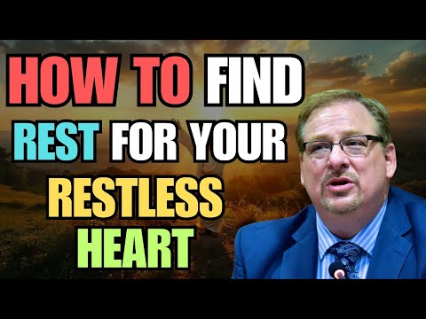 💛 HOW TO FIND REST FOR YOUR RESTLESS HEART | RICK WARREN SERMONS 🌿✨