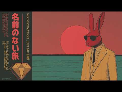 𝐍𝐎 𝐃𝐄𝐒𝐓𝐈𝐍𝐀𝐓𝐈𝐎𝐍, 𝐉𝐔𝐒𝐓 𝐌𝐄 彷徨 | Tropic Lo-Fi/Jazz Mix | Broadcasting Beyond