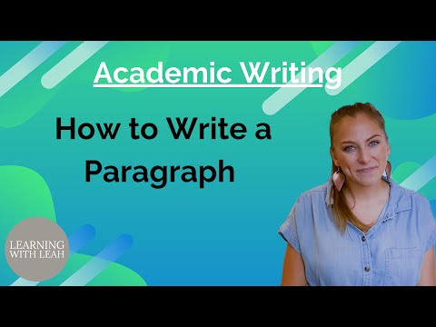Academic Writing for ESL Students: How to Write a Paragraph