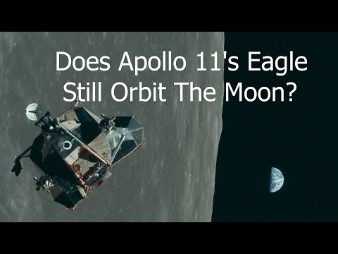 Is Apollo 11's Lunar Module Still In Orbit Around The Moon 52 Years Later?