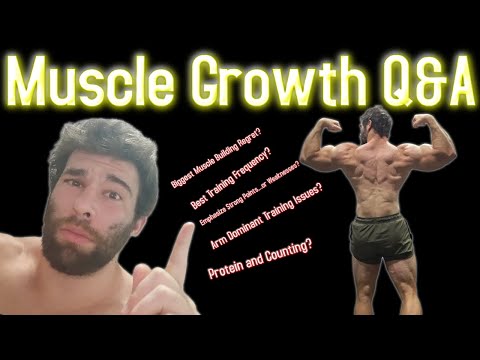 Hypertrophy Q&A! (Arm Strength? Targeting Strong/Weak Points? Protein? Muscle Building Regrets?)