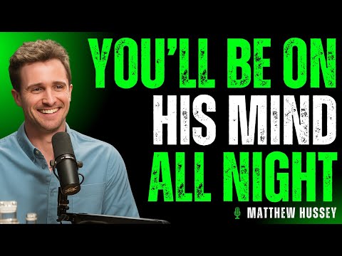 🔥 DO THIS ONCE and He will CRY FOR YOU all night… without even knowing WHY 😢💫 | Matthew Hussey 🎙️