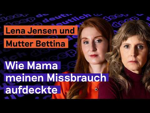 Als Kleinkind jahrelang missbraucht | Lena Jensen und Mutter Bettina im Talk