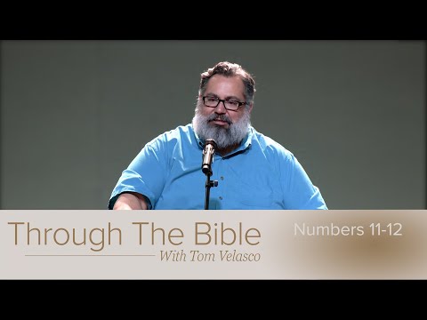 Through the Bible: Numbers - December 17, 2025